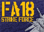 FA 18 Strike Force